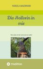 "Die Heilerin in mir. Mein Leben mit der Suche nach mir selbst. Baum mit Schild 'Heimwärts' im Wald. Verlag 'tredition' Logo."