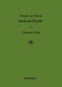Titel: "Skripte zur Physik - Moderne Physik" von Christian Wyss, unten "mathema"; grünes Cover, schwarzer Text, mit Symbol.