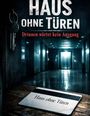Dominik Mikulaschek: Haus ohne Türen, Buch