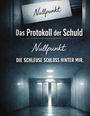 "Nullpunkt, Das Protokoll der Schuld, Nullpunkt, DIE SCHLEUSE SCHLOSS HINTER MIR." Ein dunkler Korridor mit verschlossener Tür.