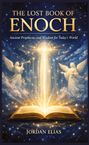 „The Lost Book of Enoch“, „Ancient Prophecies and Wisdom for Today's World“. Zwei Engel und ein strahlendes Buch.