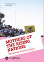 Cover mit Protestszene und Schildern, Titel: "MOTHERS OF THE RISING NATIONS". Autoren: Ellias Aghili Dehnavi, Melika Asadi.