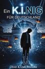 "Ein K.I.Nig für Deutschland". Silhouette einer Person vor futuristischem Reichstagsgebäude, umgeben von digitalen Effekten.