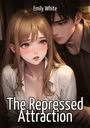 "Emily White", "The Repressed Attraction", Illustration: Eine junge Frau mit roten Wangen, daneben ein Mann, nah bei ihr.