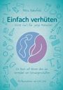 Nina Hanefeld: Einfach verhüten - (nicht nur) für junge Menschen, Buch