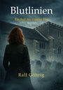 "Blutlinien", "Ein Fall für Harriet Fox", "Ralf Göhrig". Eine Person steht vor einer alten Kirche mit Grabsteinen.