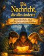 Dominik Mikulaschek: Die Nachricht, die alles änderte, Buch