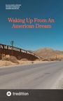 Ellias Aghili Dehnavi: Waking Up From An American Dream, Buch