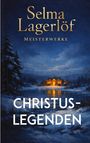 Text: "Selma Lagerlöf Meisterwerke Christuslegenden". Eine winterliche Illustration mit einem beleuchteten Haus am Wasser.