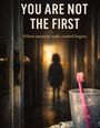 Text: "YOU ARE NOT THE FIRST. Where memory ends, control begins." Verschwommener Gang, Silhouette eines Mädchens, Zahnbürste im Vordergrund.