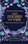 "Arthur Conan Doyle, Das Zeichen der Vier, Sherlock Holmes Band 2, Edition Amor librorum." Illustration mit Detektivmotiven.