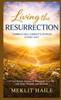 "Living the Resurrection: Embracing Christ's Power Every Day." Sonnenuntergang über Blumenwiesen und Hügeln.