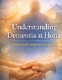 Dominik Mikulaschek: Understanding Dementia at Home, Buch