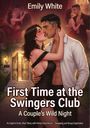 "First Time at the Swingers Club: A Couple’s Wild Night." Illustration eines leidenschaftlichen Paares vor einem Tor.