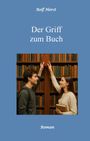Text: "Rolf Horst", "Der Griff zum Buch", "Roman". Zwei Personen in Bibliothek, greifen nach Buch im Regal.