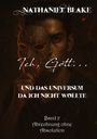 Titel: „Ich, Gott... und das Universum da ich nicht wollte“. Ein Mann hält eine glühende, rissige Maske.