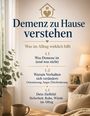 Dominik Mikulaschek: Demenz zu Hause verstehen, Buch
