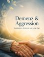 Dominik Mikulaschek: Demenz & Aggression, Buch