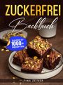 "Zuckerfrei Backbuch", "Zugang zu 1000+ Rezepten", "Tina Zeiner". Vier Brownies mit Nüssen auf einem Teller.