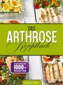 „Das Arthrose Rezeptbuch“, Zugang zu 1000+ Rezepten. Verschiedene Gerichte in Glasbehältern mit frischen Zutaten.