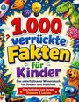 Dominik Mikulaschek: 1.000 verrückte Fakten für Kinder, Buch