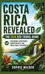 "Costa Rica Revealed: The 2026 Eco-Travel Guide" zeigt Dschungel, Wasserfall, Strand und Tukan in lebhaften Farben.