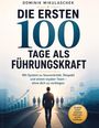 Dominik Mikulaschek: Die ersten 100 Tage als Führungskraft, Buch