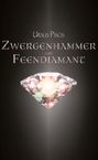 Text: Ursus Piscis, Zwergenhammer und Feendiamant. Darunter ein großer, funkelnder Diamant auf schwarzem Hintergrund.
