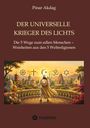 Pinar Akdag: Der universelle Krieger des Lichts, Buch