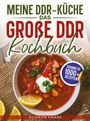 Text: "MEINE DDR-KÜCHE DAS GROßE DDR Kochbuch. Zugang zu 1000+ Rezepten. Gudrun Knabe."  
Bild zeigt einen Eintopf mit Zitrone.
