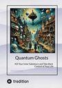Sami Duymaz: Quantum Ghosts, Buch