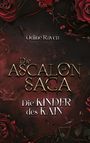 Text „Odine Raven“, „Die Ascalon Saga“, „Die Kinder des Kain“. Rote Rosen mit dunklen Blättern umrahmen den Hintergrund.