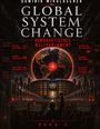 "Global System Change: Demokratisches Weltparlament. Eine Menschenmenge vor einem futuristischen Gebäude mit Weltkarte."