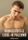 „HOMOSEXUELLE LIEBE IN PALERMO“ und „MANUEL GARCÍA“. Ein Mann mit nassem Oberkörper schaut aus dem Wasser.