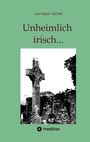 Lutz Meyer-Pächtel: Unheimlich irisch..., Buch