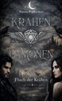 "Verena Pophanken, KRÄHEN DÄMONEN, Fluch der Krähen." Zwei Personen, Raben und dunkle Landschaft, mystische Atmosphäre.