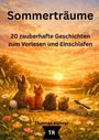 Thomas Röhrer: Sommerträume - Gute-Nacht-Geschichten für Kinder ab 3 Jahren, Buch