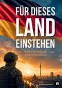 Text: "FÜR DIESES LAND EINSTEHEN. Warum Verteidigung keine Kriegslust ist." Ein Soldat blickt auf Berlin bei Sonnenuntergang.