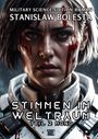 Stanislaw Bolesta: Stimmen im Weltraum - Eine epische Science-Fiction-Saga, Buch