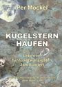 Per Möckel: Kugelsternhaufen - Leben im fünfundzwanzigsten Jahrhundert, Buch