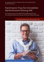 Going Public Akademie für Finanzberatung AG & Co. KG: Fachmann/Fachfrau für Immobiliardarlehensvermittlung IHK, Buch