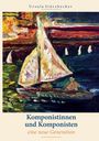 Buchtitel und Autorin: "Komponistinnen und Komponisten: eine neue Generation" von Ursula Stürzbecher. Eine impressionistische Malerei zeigt ein Segelboot auf bewegtem Wasser.