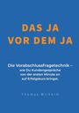 Thomas Wilhelm: Das Ja vor dem Ja, Buch