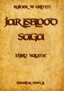 Rainer W. Grimm: "Jarl’s Blood Saga, Third Volume, Historical Novelle". Verzierter Hintergrund mit Axtmotiv.