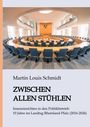 Martin Louis Schmidt: Zwischen Allen Stühlen, Buch