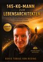 Buchtitel: „145-KG-MANN ZUM LEBENSARCHITEKTEN“. Bild zeigt einen Mann vor einem Sonnenuntergang und einen Gehweg.