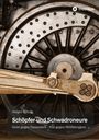Buchtitel „Schöpfer und Schwadroneure“ von Holger Schulz. Darunter ein Eisenbahnradsatz in Nahaufnahme. Oben rechts ein Logo.