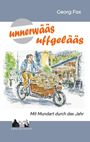 _Text: "unnerwääs uffgelääs", "Mit Mundart durch das Jahr" von Georg Fox. Illustration: Mann auf Lastenrad mit Zeitungen._