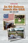 Karlheinz Moll: In 60 Reisen durch die USA - Teil IV, Buch