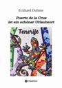 Text: "Eckhard Duhme. Puerto de la Cruz ist ein schöner Urlaubsort. Tenerife. tredition." Illustration: Bunte Eidechse aus Mosaik.